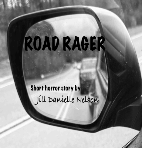 Road Rager (Jill&nbsp;Nelson)