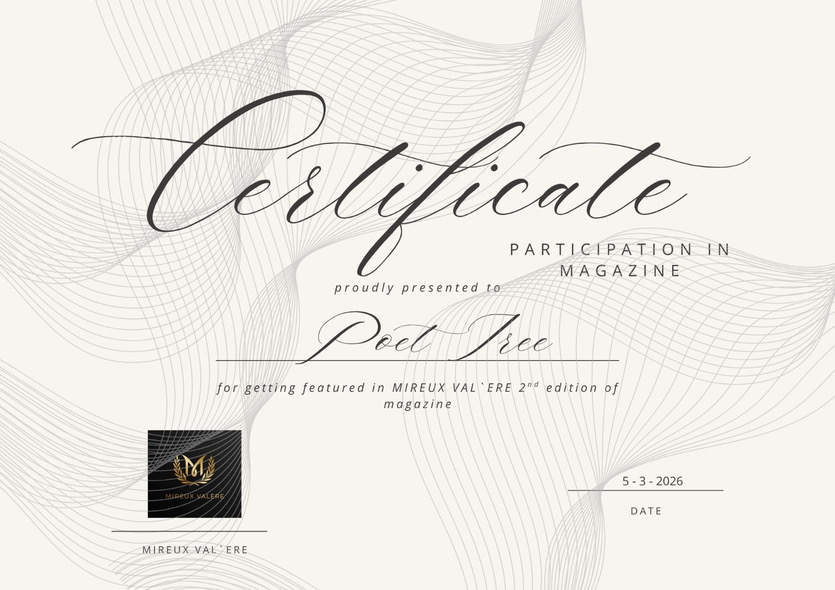 Certificate of participation in a magazine, awarded to Poet Tree for being featured in the second edition of MIREUX VAL'ERE magazine, dated 5-3-2026.